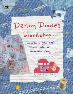 Denim Diaries Workshop: Transform Your Old Denim into a Wearable Entry